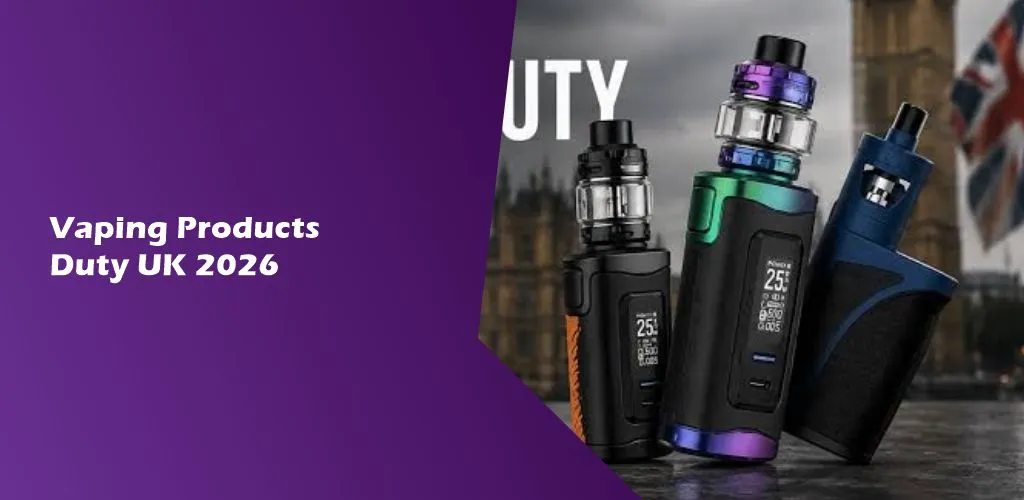 Vaping Products Duty